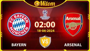 Nhận định Bayern vs Arsenal 02h00 18/04/2024 cúp C1 châu Âu